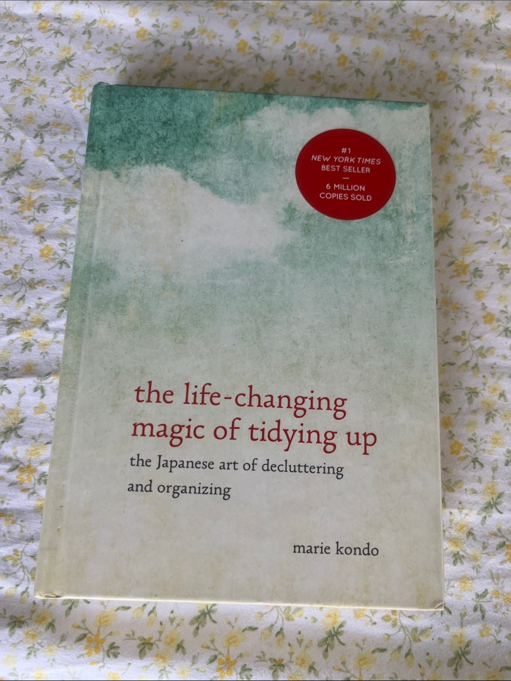 The Life-Changing Magic of Tidying Up by Marie Kondo - Hardcover